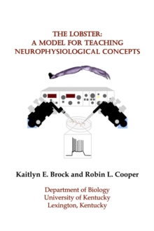 THE LOBSTER: : a Model for Teaching Neurophysiological Concepts