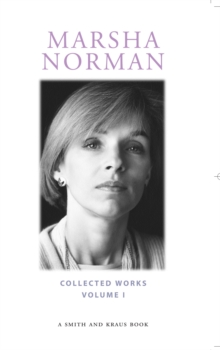 Marsha Norman Collected Plays