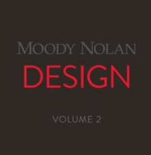 Moody Nolan Design Volume 2, Hardback Book Moody Nolan Design Volume 2, Hardback Book