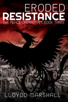 Peace Operatives: Eroded Resistance