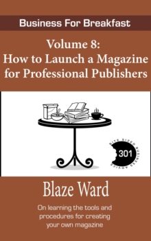 How to Launch a Magazine for Professional Publishers