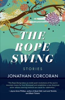 The Rope Swing : Stories