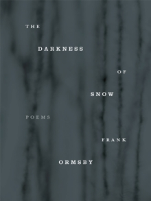 The Darkness of Snow