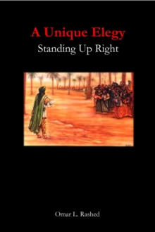 A Unique Elegy : Standing Up Right