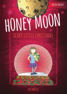 The Enchanted World Of Honey Moon A Scary Little Christmas, Hardback Book The Enchanted World Of Honey Moon A Scary Little Christmas, Hardback Book