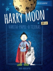 Harry Moon Origin Barita-Papel -O Tijeras, Hardback Book Harry Moon Origin Barita-Papel -O Tijeras, Hardback Book