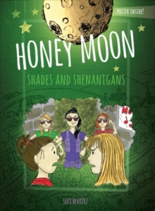 Honey Moon Shades and Shenanigans Color Edition, Hardback Book Honey Moon Shades and Shenanigans Color Edition, Hardback Book