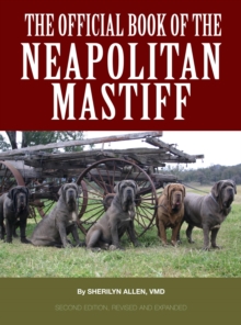 The Official Book of the Neapolitan Mastiff