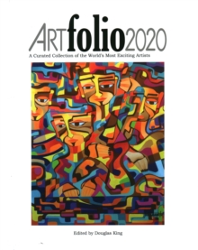 ARTfolio2020 : A Curated Collection of the World's Most Exciting Artists