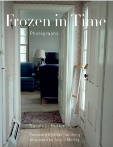 Frozen in Time : Photographs, Hardback Book Frozen in Time : Photographs, Hardback Book