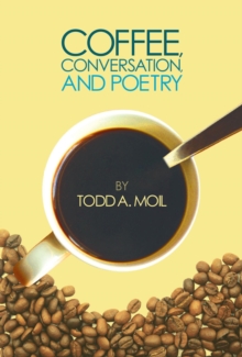 Coffee,  Conversation,  and Poetry