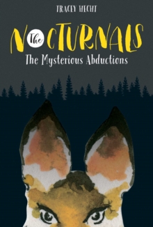 The Nocturnals : The Mysterious Abductions