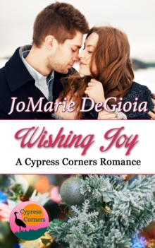 Wishing Joy: Cypress Corners Book 10