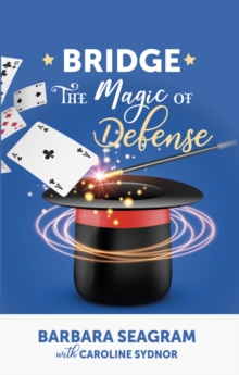 Bridge: The Magic of Defense