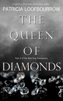 The Queen of Diamonds : Part 2 of the Red Dog Conspiracy