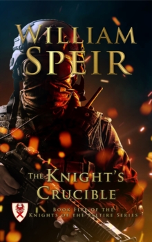 The Knight's Crucible