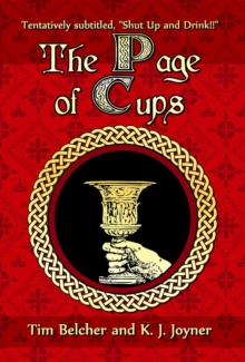 The Page of Cups : Shut Up and Drink!