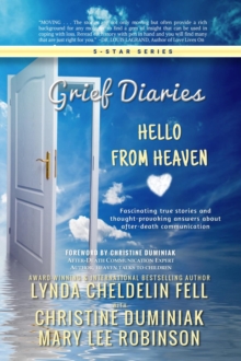 Grief Diaries : Hello From Heaven