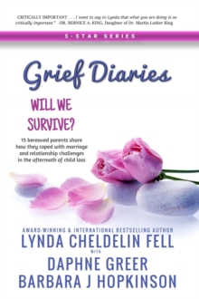 Grief Diaries : Will We Survive