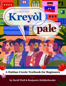 Kreyol Pale : A Haitian Creole Textbook for Beginners