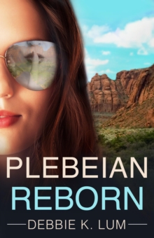 Plebeian Reborn : Plebeian, #3