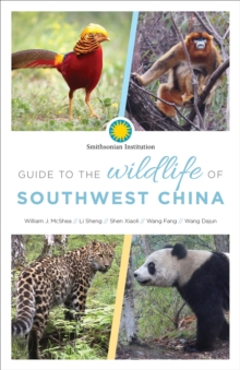 Guide to the Wildlife of Southwest China