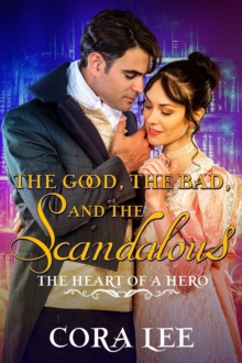 Good, The Bad, And The Scandalous