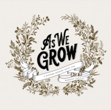 As We Grow : A Modern Memory Book for Married Couples