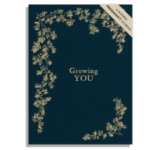 Growing You : A Pregnancy & Birth Story Book