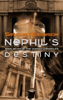 Nephil's Destiny : The Chosen Chronicles, #7