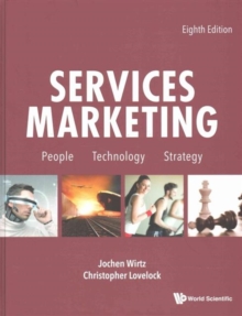 Services Marketing: People, Technology, Strategy (Eighth Edition), Hardback Book Services Marketing: People, Technology, Strategy (Eighth Edition), Hardback Book