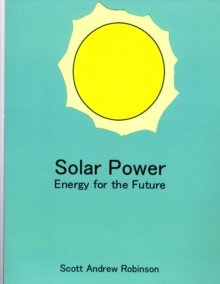 Solar Power - Energy For The Future