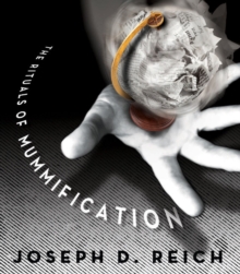 Rituals of Mummification, Paperback / softback Book Rituals of Mummification, Paperback / softback Book