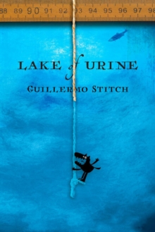 Lake of Urine : A Love Story