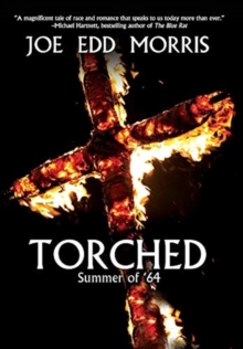 Torched : Summer of '64