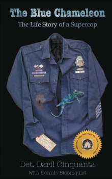 The Blue Chameleon : The Life Story of a Supercop, Paperback Book The Blue Chameleon : The Life Story of a Supercop, Paperback Book