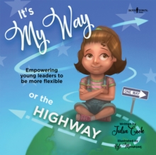 ITS MY WAY OR THE HIGHWAY, Paperback Book ITS MY WAY OR THE HIGHWAY, Paperback Book