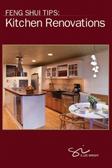 Feng Shui Tips: Kitchen Renovations