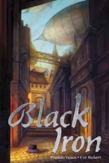Black Iron, Paperback / softback Book Black Iron, Paperback / softback Book