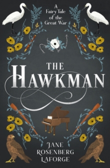 The Hawkman : A Fairy Tale of the Great War