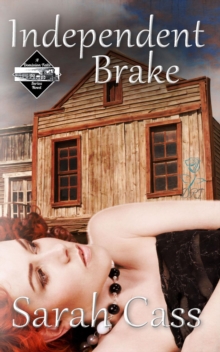 Independent Brake (The Dominion Falls Series 0.5)