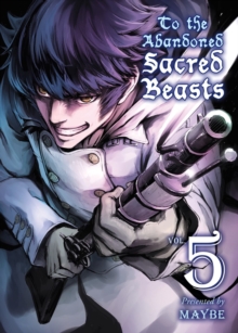 To The Abandoned Sacred Beasts 5, Paperback Book To The Abandoned Sacred Beasts 5, Paperback Book