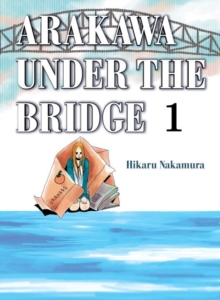 Arakawa Under The Bridge, 1