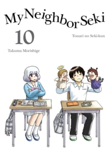 My Neighbor Seki 10, Paperback / softback Book My Neighbor Seki 10, Paperback / softback Book