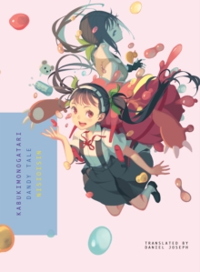 Kabukimonogatari : Dandy Tale