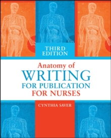 Anatomy of Writing for Publication for Nurses, Third Edition