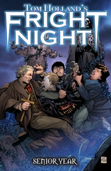 Tom Holland's Fright Night: Senior Year