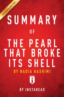 Summary of The Pearl That Broke Its Shell : by Nadia Hashimi | Includes Analysis