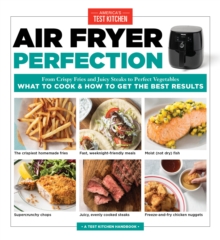 America's Test Kitchen Air Fryer Perfection