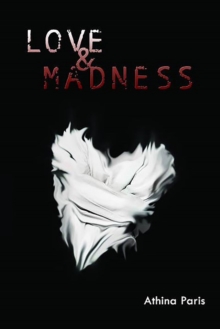 Love & Madness, Paperback / softback Book Love & Madness, Paperback / softback Book